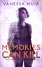 [Charlie Spade 03] • Memories Can Kill · A Sci-Fi Thriller Novella